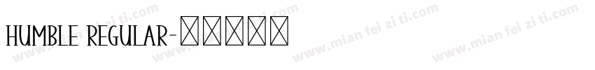 Humble Regular字体转换